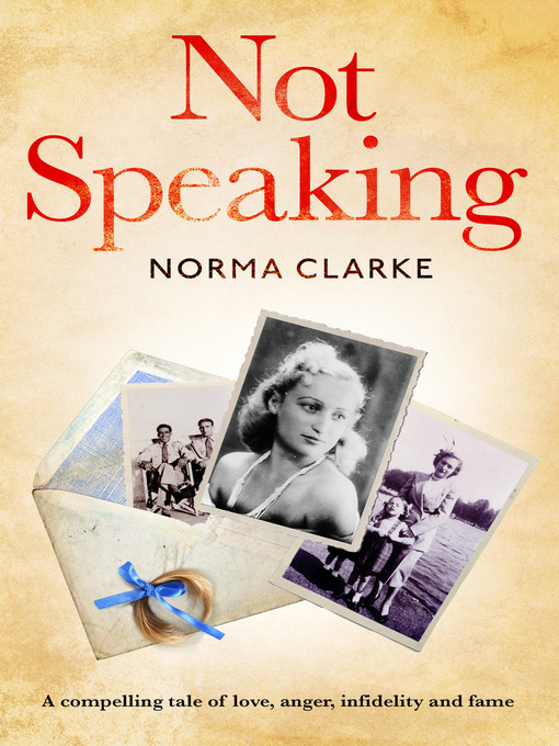 Title details for Not Speaking by Norma Clarke - Wait list